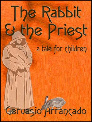 cover image of The Rabbit & the Priest
